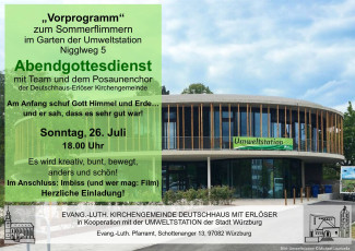 Einladung zum Abendgottesdienst bei der Umweltstation am 26. Juni um 18 Uhr