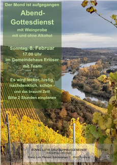 Einladung zum Gottesdienst mit Weinprobe am 8. Februar, 17 Uhr im Gemeindehaus der Erlöserkirche