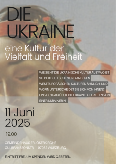 Vortrag: Die Ukraine, am 11. Juni um 19 Uhr im Gemeindehaus der Erlöserkirche Würzburg