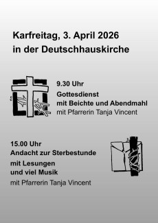 Einladung zum Gottesdienst am Karfreitag um 9.30 Uhr und zur Andacht zur Sterbestunde Jesu um 15 Uhr - beides in der Deutschhauskirche.