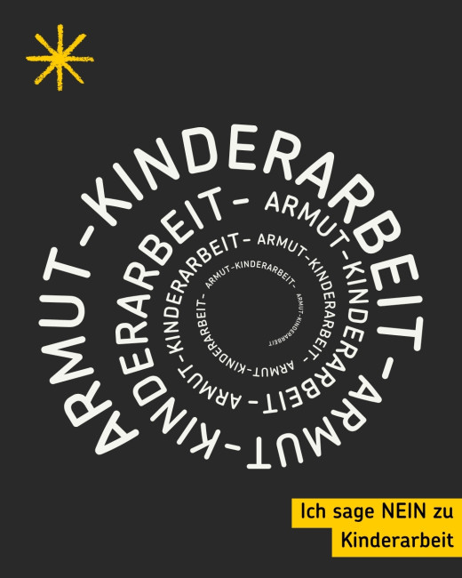 Plakat von Sternsinger.de: "Armut-Kinderarbeit; Ich sag NEIN zu Kinderarbeit"